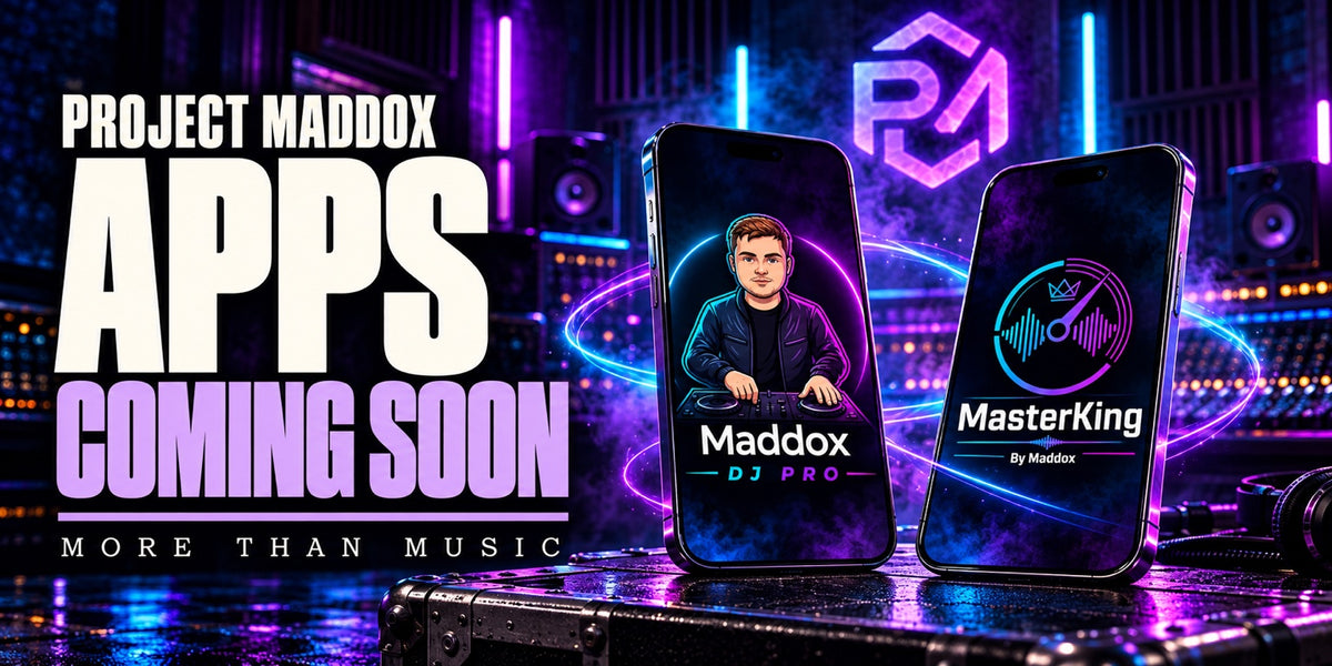 Project Maddox Apps Coming Soon — Maddox DJ Pro and MasterKing by Maddox.